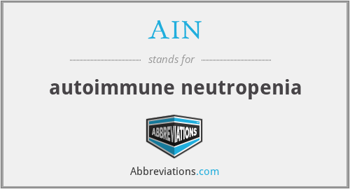 Ain Autoimmune Neutropenia