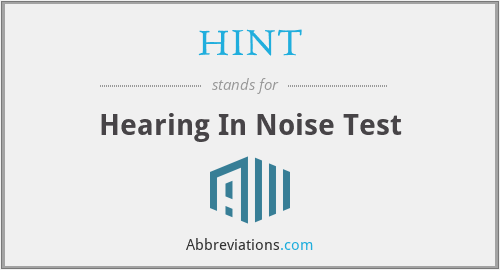 HINT - Hearing In Noise Test