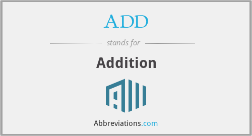  What Is The Abbreviation For Addition 